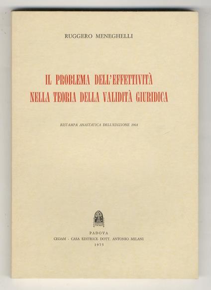 Il problema dell'effettività nella teoria della validità giuridica - Ruggero Meneghelli - copertina