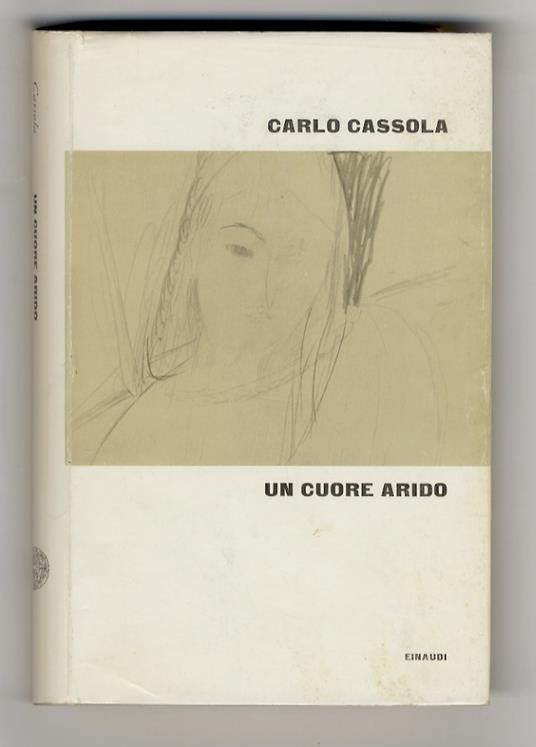 Un cuore arido - Carlo Cassola - copertina