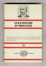 Le avventure di Pinocchio. Storia di un burattino. prefazione di Giovanni Jervis. Con 16 tavole fuori testo