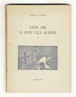 Con me e con gli alpini. Primo quaderno