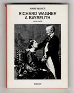 Richard Wagner a Bayreuth. 1876-1976