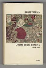 L' uomo senza qualità. Volume primo [- volume terzo]. Traduzione di Anita Rho