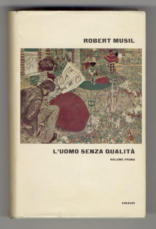 L' uomo senza qualità. Volume primo [- volume terzo]. Traduzione di Anita Rho - Robert Musil - copertina