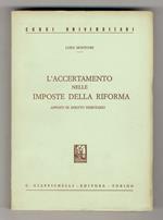 L' accertamento nelle imposte della riforma. Appunti di diritto tributario