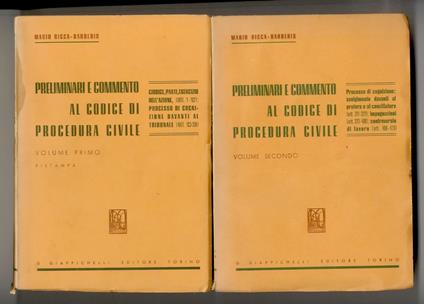 Preliminari e commento al codice di procedura civile. Volume primo [- volume secondo]. Ristampa - copertina