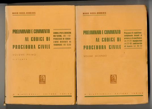 Preliminari e commento al codice di procedura civile. Volume primo [- volume secondo]. Ristampa - copertina