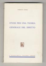 Studi per una teoria generale del diritto