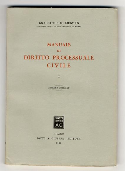 Manuale di diritto processuale civile. Vol. I. [vol. II, 1 - vol. III] - copertina