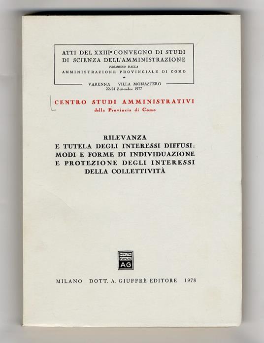 Rilevanza e tutela degli interessi diffusi: modi e forme di individuazione e protezione degli interessi della collettività - copertina