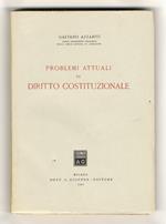 Problemi attuali di diritto costituzionale