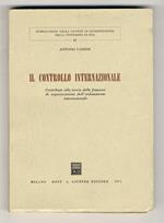 Il controllo internazionale. Contributo alla teoria delle funzioni di organizzazione dell'ordinamento internazionale