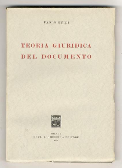 Teoria giuridica del documento - Paolo Guidi - copertina