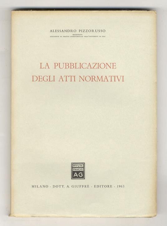 pubblicazione degli atti normativi - Alessandro Pizzorusso - copertina