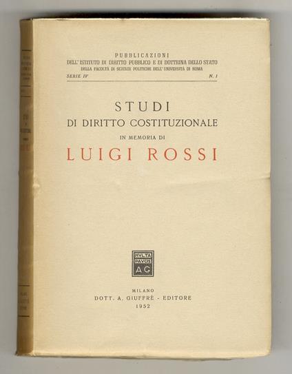 Studi di diritto costituzionale in memoria di Luigi Rossi - copertina