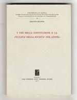 I vizi della costituzione e la «nullità della società per azioni»