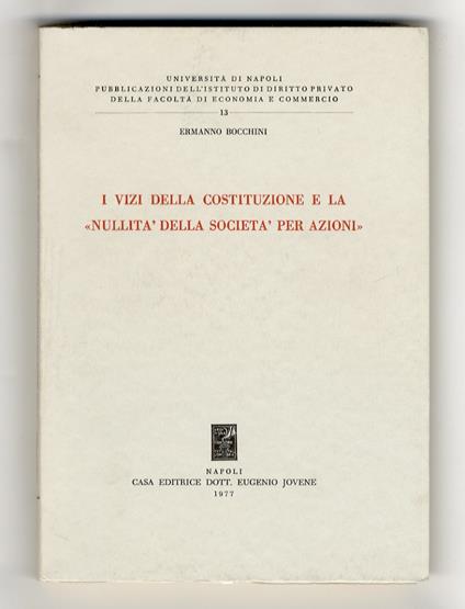 I vizi della costituzione e la «nullità della società per azioni» - Ermanno Bocchini - copertina