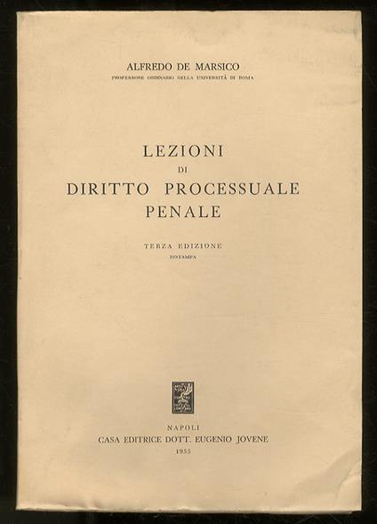 Lezioni di diritto processuale penale. Terza edizione. Ristampa - Alfredo De Marsico - copertina