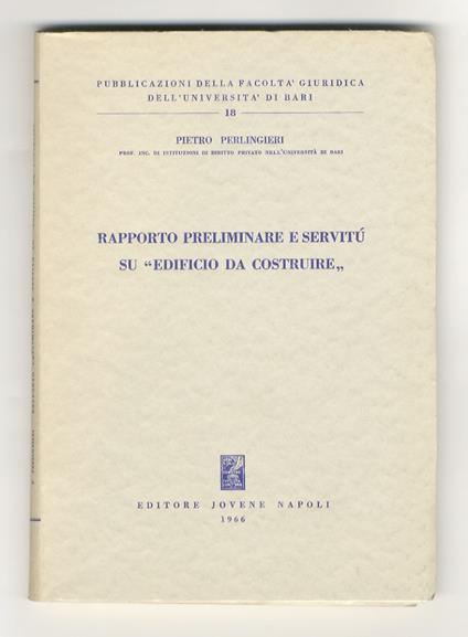 Rapporto preliminare e servitù su “edificio da costruire” - Pietro Perlingieri - copertina