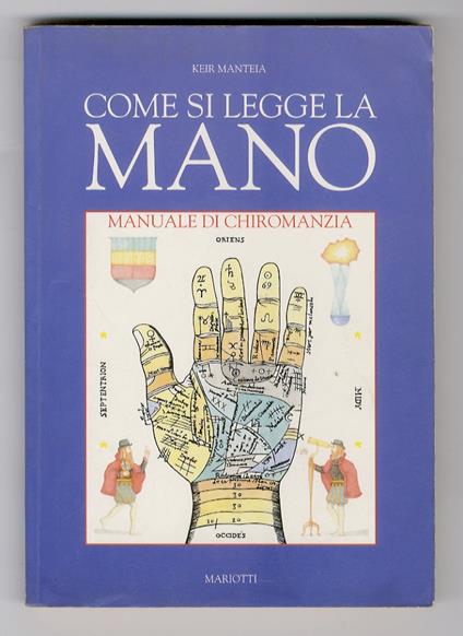 Come si legge la mano. Manuale di chiromanzia - copertina