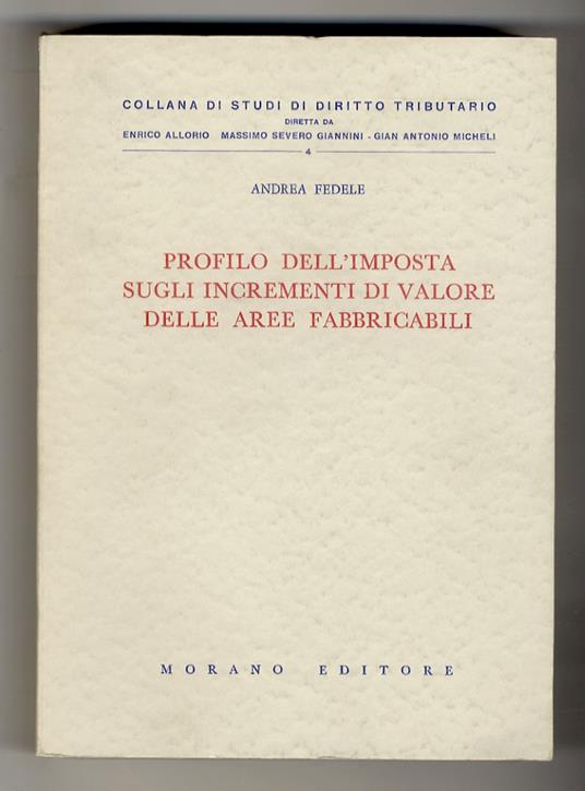 Profilo dell'imposta sugli incrementi di valore delle aree fabbricabili - Andrea Fedele - copertina