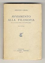 Avviamento allo studio della filosofia. Con una piccla guida storico bibliografica. Nuova edizione