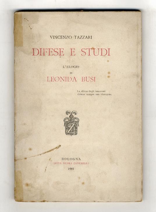 Difese e studi. L'elogio di Leonida Busi - Vincenzo Lazari - copertina