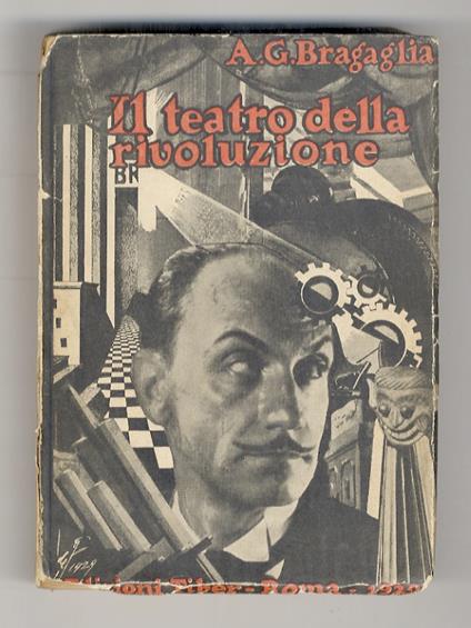 Il teatro della rivoluzione - A. Giulio Bragaglia - copertina