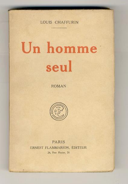 Un homme seul. Roman - copertina