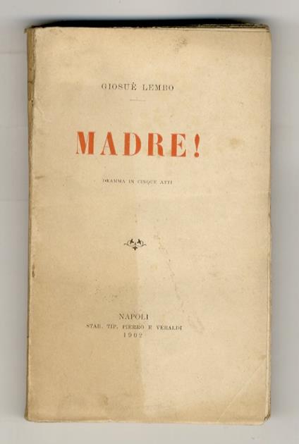 Madre! Dramma in 5 atti - copertina