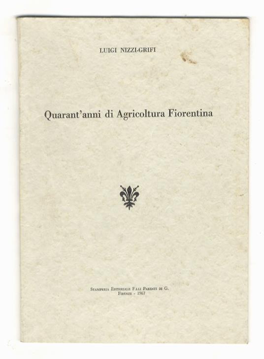Quarant'anni di agricoltura fiorentina - copertina