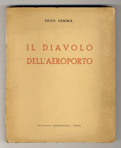 Il diavolo dell'aeroporto.Illustrazioni di Alberto Mastrojanni - copertina