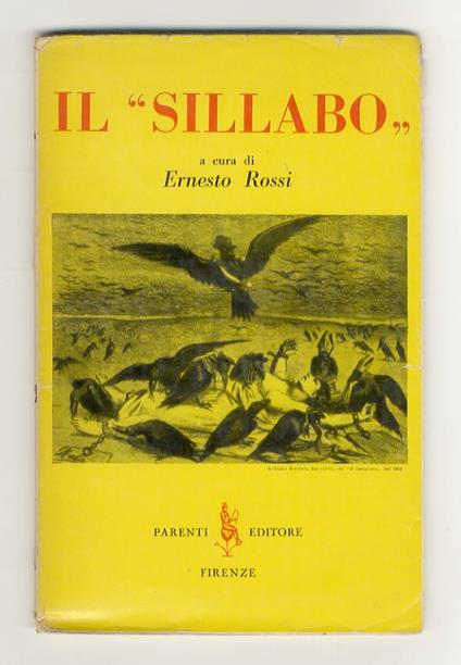 Sillabo. Gli errori del secolo - La concezione cattolica della vita nei suoi riflessi sociali e politici - Da Pio IX a Pio XII - La Chiesa di fronte al liberalismo e al socialismo - Santità e diritto - Allocuzioni concistoriali, encicliche e lettere  - copertina