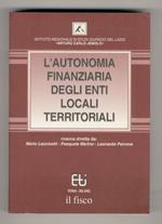 L' autonomia finanziaria degli enti locali territoriali