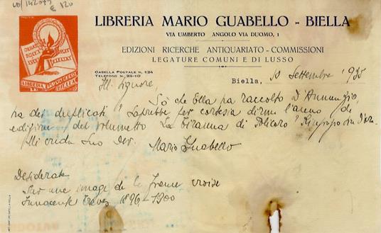 Gruppo di 6 lettere e cartoline, manoscritte o dattiloscritte, firmate, indirizzate a Nello Puccioni, antropologo fiorentino, tutte vertenti intorno alla collezione di libri e materiale di D'Annunzio del Puccioni. 1) lettera autografa manoscritta, fi - copertina