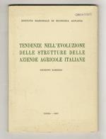 Tendenze nell'evoluzione delle strutture delle aziende agricole italiane