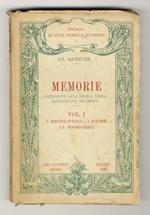 Memorie. Contributo alla storia della Rivoluzione Francese. Vol. I:l'Enciclopedia. I Sofisti. La Massoneria