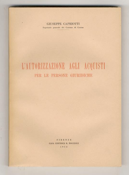 L' autorizzazione agli acquisti per le persone giuridiche - Giuseppe Capriotti - copertina