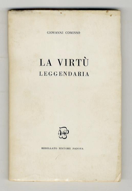 virtù leggendaria - Giovanni Comisso - copertina