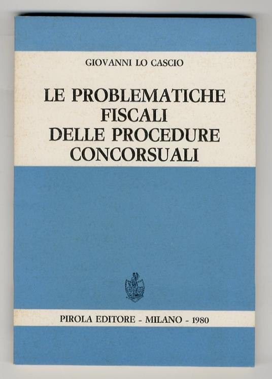 Le problematiche fiscali delle procedure concorsuali - Giovanni Lo Cascio - copertina
