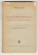 nuova Costituzione italiana raffrontata con lo Statuto Albertino e vista nel primo triennio di sua applicazione. Con appendice di testi costituzionali