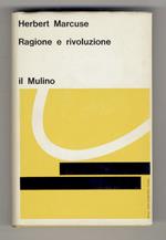 Ragione e rivoluzione. Hegel e il sorgere della 