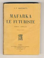 Mafarka le futuriste. Roman Africain