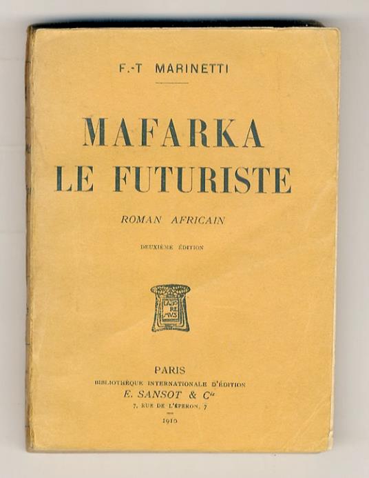 Mafarka le futuriste. Roman Africain - Filippo Tommaso Marinetti - copertina