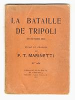 Bataille de Tripoli. (26 octobre 1911). Vécue et chantée par F.T. Marinetti