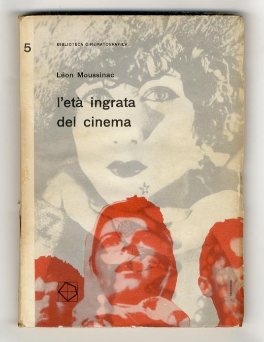 L' età ingrata del cinema - Léon Moussinac - copertina