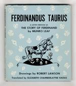 Ferdinandus Taurus. A Munro Leaf conscriptus a Roberto Lawson depictus. Latine ab Elizabeth Hadas redditus