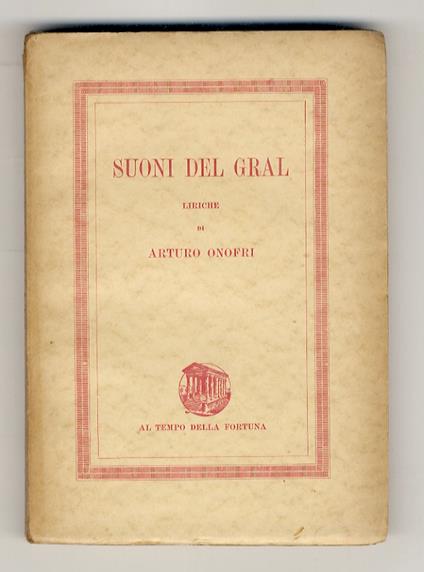 Suoni del Gral. Liriche - Arturo Onofri - copertina