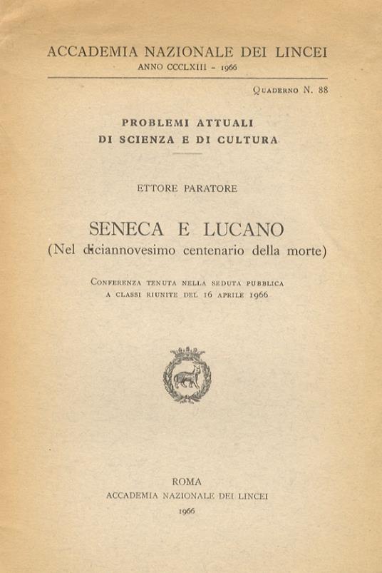 Seneca e Lucano. (Nel diciannovesimo centenario della morte). Conferenza - Ettore Paratore - copertina