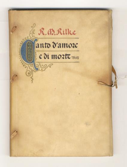 Canto d'Amore e di Morte del Cornet Christoph Rilke. Versione e prefazione di Giorgio Chiarelli - Rainer Maria Rilke - copertina