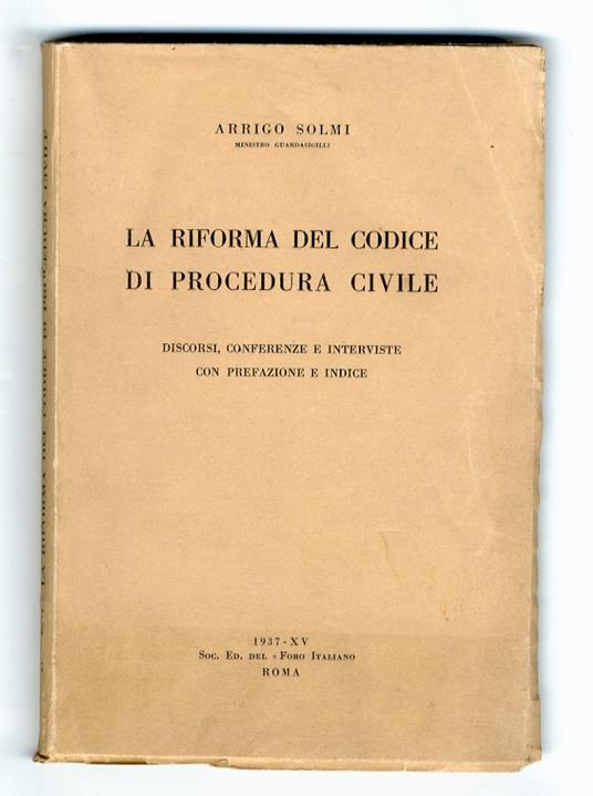 riforma del codice di procedura civile. Discorsi, conferenze e interviste. Con prefazione e indice - Arrigo Solmi - copertina